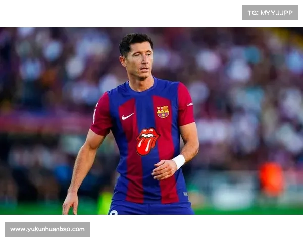 全面回顾莱万职业生涯中那些奠定其足坛巨星地位的传奇精彩瞬间集